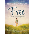 Free: Finding Freedom and Healing from Your Past - Paperback