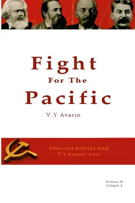 Fight For the Pacific - Y. Avarin - Paperback