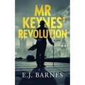 Mr Keynes' Revolution - Paperback