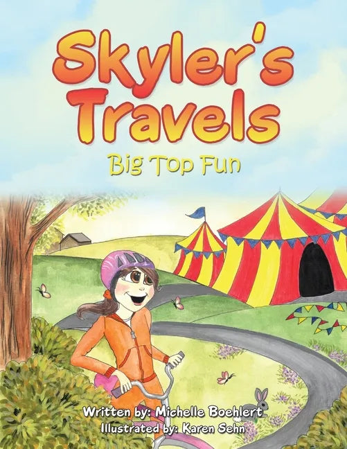 Skyler's Travels: Big Top Fun - Paperback