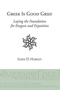 Greek is Good Grief - Hardcover