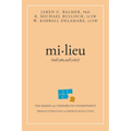 Mi-Lieu: The Making of a Therapeutic Environment - Paperback
