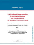 Professional Programming From the Beginning: With Free Pascal And the Free Development Environment Lazarus - Paperback