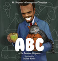 Mr. Shipman's Kindergarten Chronicles: ABC - Hardcover