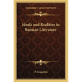 Ideals and Realities in Russian Literature - Paperback