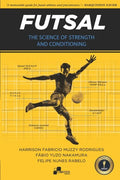 Futsal - The Science of Strength and Conditioning - Paperback