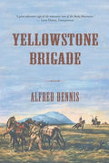 Yellowstone Brigade - Paperback