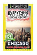Everything You Should Know About: Chicago - Paperback