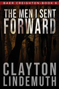 The Men I Sent Forward - Paperback