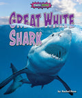 Great White Shark - Library Binding