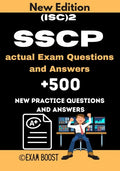 (ISC)2 SSCP actual Exam Questions and Answers: ISC 2 SSCP Systems Security Certified Practitioner +500 practice exam questions - Paperback