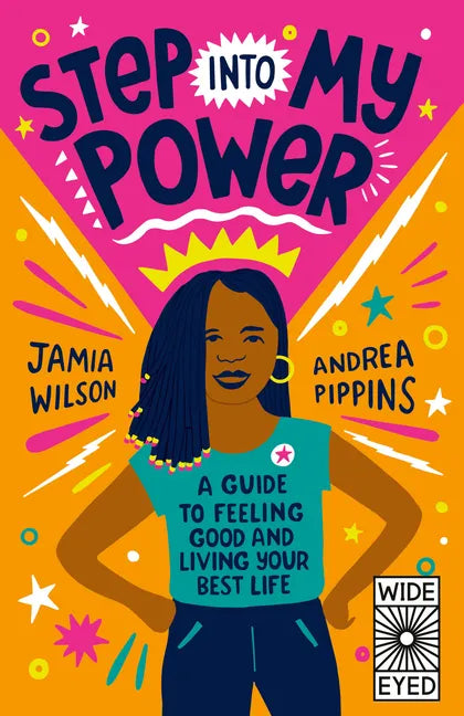 Step Into My Power: A Guide to Feeling Good and Living Your Best Life - Paperback