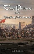 The Prince Book 1: Clash of Warlords - Hardcover