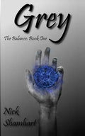 Grey: The Balance: Book One - Paperback