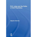 R.D. Laing and the Paths of Anti-Psychiatry - Paperback