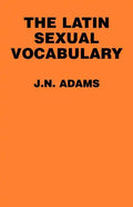 The Latin Sexual Vocabulary - Paperback
