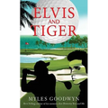 Elvis and Tiger - Paperback