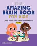 The Amazing Brain Book for Kids: Brain Games, Logic Puzzles, Riddles & More! - Paperback