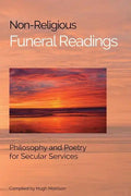 Non-Religious Funeral Readings: Philosophy and Poetry for Secular Services - Paperback
