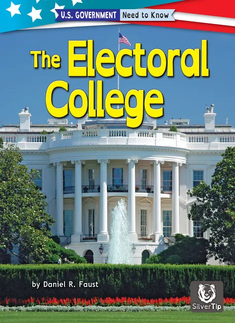 The Electoral College - Library Binding