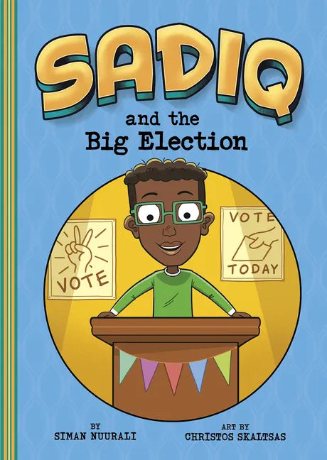 Sadiq and the Big Election - Hardcover