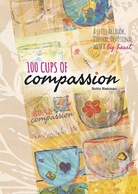 100 Cups of Compassion - Paperback