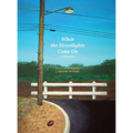 When the Streetlights Come On - Hardcover