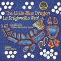 The Little Blue Dragon / La Dragoncita Azul: Second Edition - Paperback