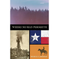 Where No Man Pursueth - Paperback