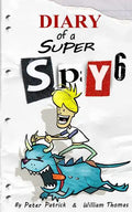 Diary of a Super Spy 6: Daylight Robbery - Paperback