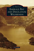 Emerald Bay and Desolation Wilderness - Hardcover