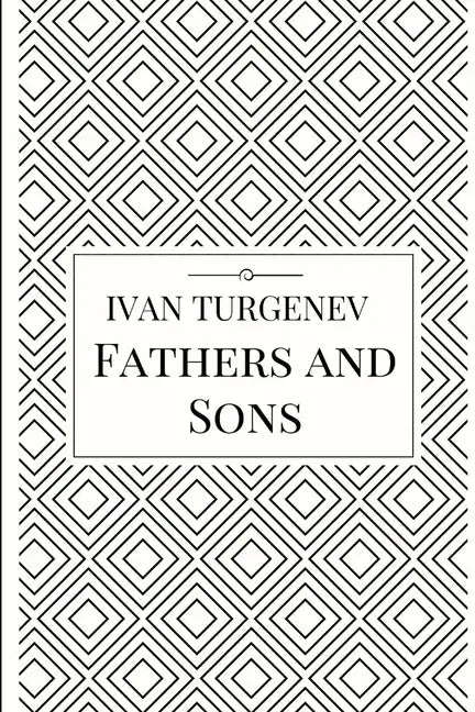 Fathers and Sons - Paperback