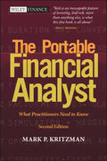 The Portable Financial Analyst: What Practitioners Need to Know - Hardcover