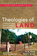 Theologies of Land: Contested Land, Spatial Justice, and Identity - Paperback