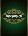 Weekly Bookkeeping Record Book - Paperback