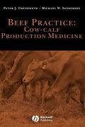 Beef Practice: Cow-Calf Production Medicine - Hardcover