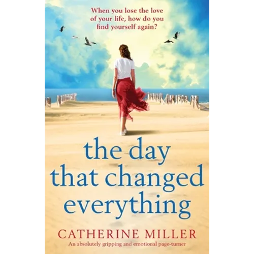 The Day that Changed Everything: An absolutely gripping and emotional page turner - Paperback