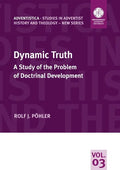 Dynamic Truth: A Study of the Problem of Doctrinal Development - Paperback