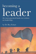 Becoming A Leader: Fundamentals Of Leadership - Paperback