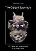 The Gelede Spectacle - Paperback