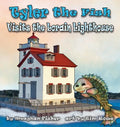 Tyler the Fish Visits the Lorain Lighthouse - Paperback