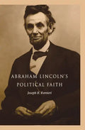 Abraham Lincoln's Political Faith - Paperback