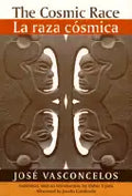 The Cosmic Race / La Raza Cosmica - Paperback