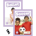 Ballet & Soccer - Library Binding