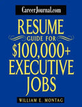 Careerjournal.com Resume Guide for $100,000 + Executive Jobs - Paperback