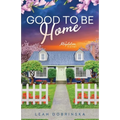 Good To Be Home - Paperback