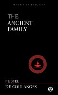 The Ancient Family - Imperium Press (Studies in Reaction) - Paperback