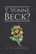 Y. Vonne Beck? Volume 2 - Hardcover