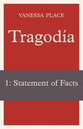 Tragodia 1: Statement of Facts - Paperback