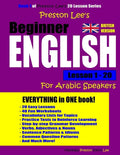 Preston Lee's Beginner English Lesson 1 - 20 For Arabic Speakers (British) - Paperback
